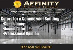 Commercial Painting advice from Painting Contractor Affinity Painting Company